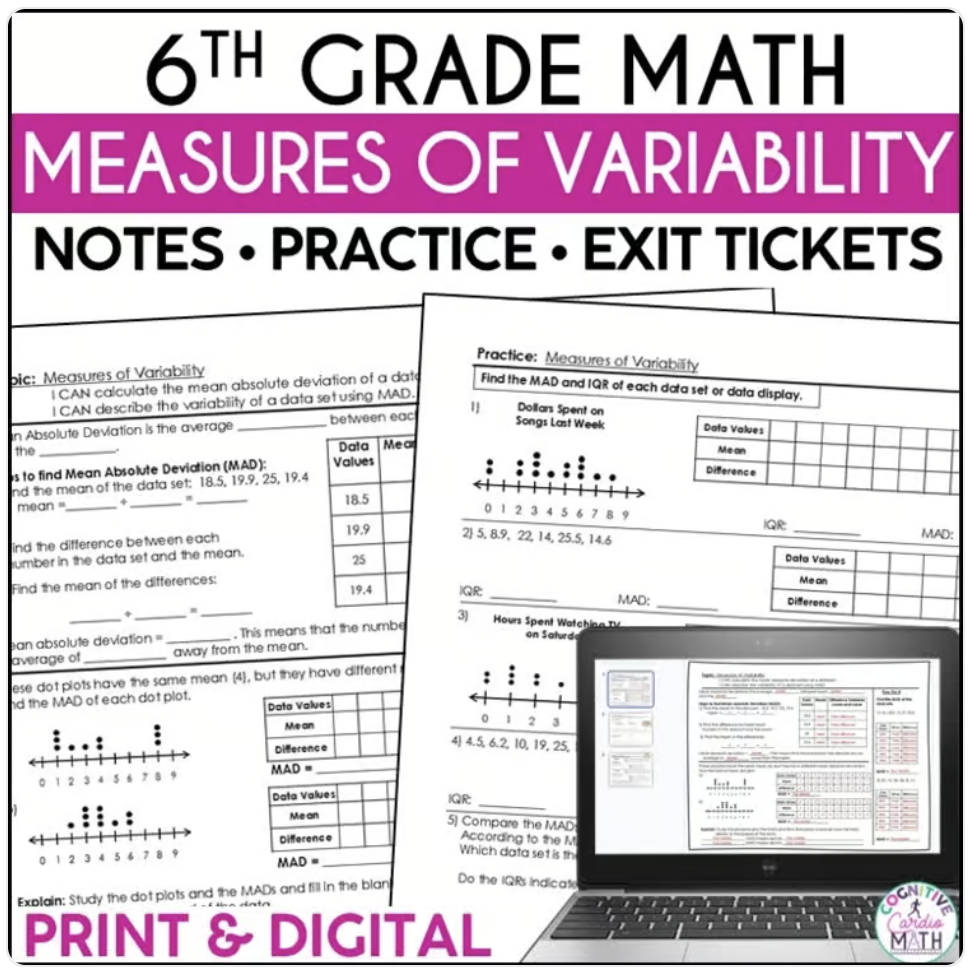 My Mean Absolute Deviation notes and practice pages walk your students through guided examples first, then gradually release them into independent practice. You will have access to guided notes, practice pages, and exit tickets, all in one resource. This makes it easy for you to plan an entire lesson without scrambling for additional materials.